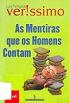 As Mentiras que os Homens Contam